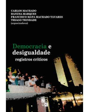 DEMOCRACIA E DESIGUALDADE: REGISTROS CRITICOS