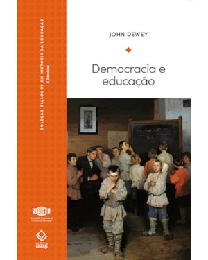 DEMOCRACIA E EDUCAÇÃO: UMA INTRODUÇÃO À FILOSOFIA DA EDUCAÇÃO