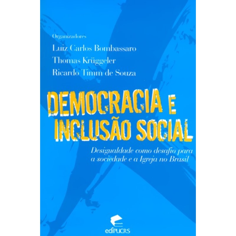 DEMOCRACIA E INCLUSAO SOCIAL