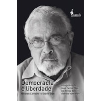 Democracia e liberdade: a trajetória de José Carlos Dias na defesa dos direitos humanos