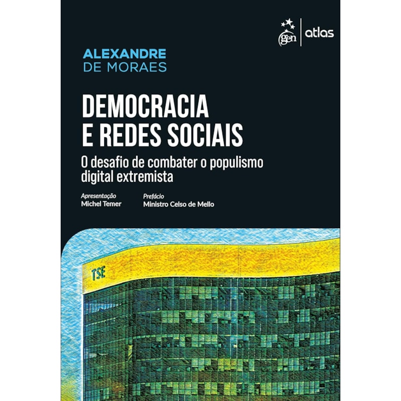 DEMOCRACIA E REDES SOCIAIS: DESAFIO DE COMBATER O POPULISMO DIGITAL EXTREMISTA - 1ª EDIÇÃO 2025