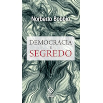 DEMOCRACIA E SEGREDO