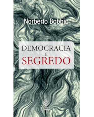 DEMOCRACIA E SEGREDO