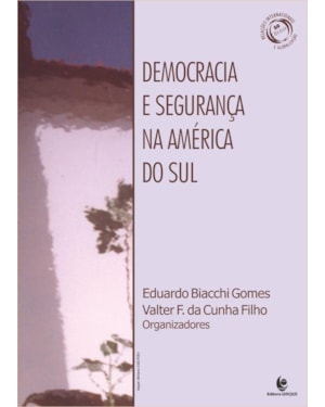DEMOCRACIA E SEGURANCA NA AMERICA DO SUL - 1