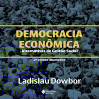 DEMOCRACIA ECONÔMICA - ALTERNATIVAS DE GESTÃO SOCIAL