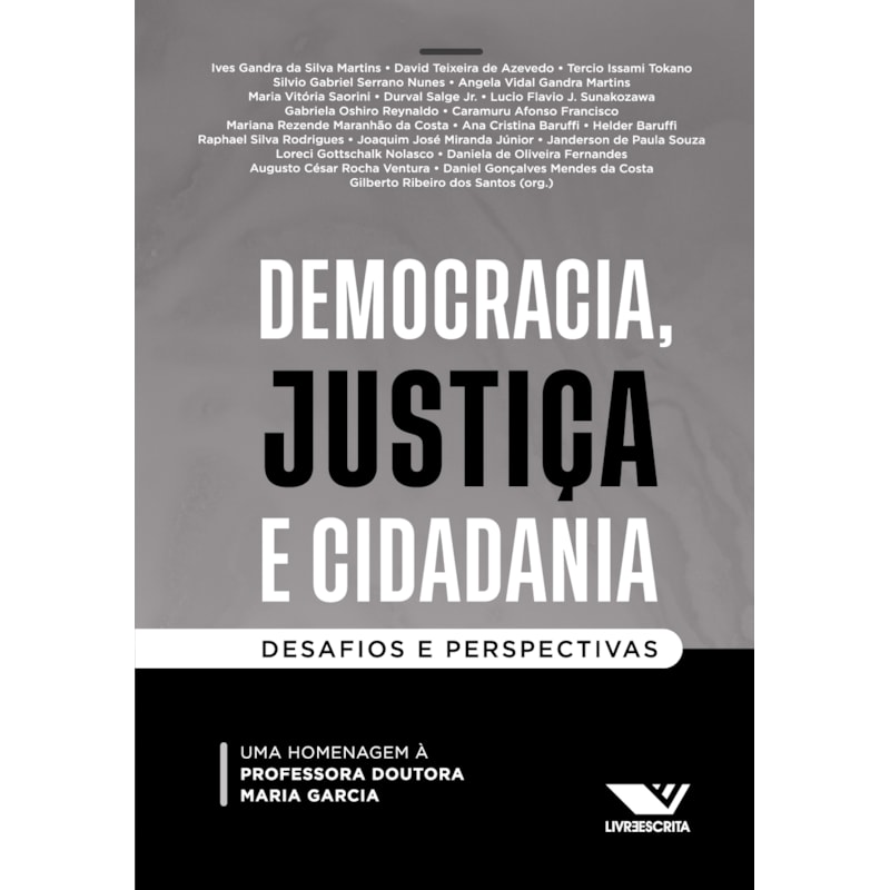 DEMOCRACIA, JUSTIÇA E CIDADANIA: DESAFIOS E PERSPECTIVAS