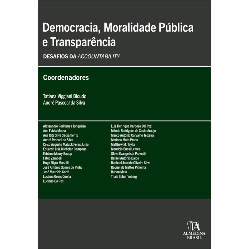 Democracia, Moralidade Pública e Transparência: Desafios da Accountability