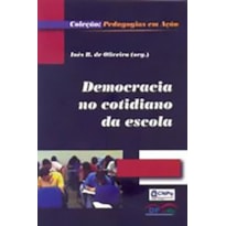 DEMOCRACIA NO COTIDIANO DA ESCOLA, A - 1