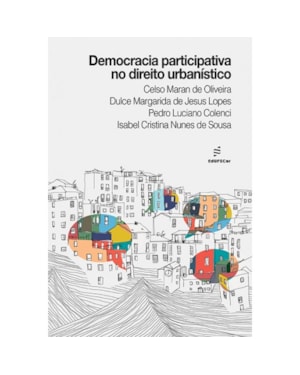 DEMOCRACIA PARTICIPATIVA NO DIREITO URBANISTÍCO