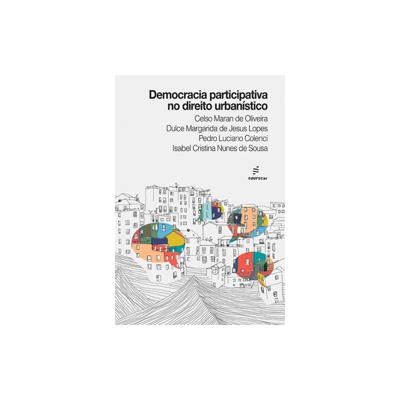 DEMOCRACIA PARTICIPATIVA NO DIREITO URBANISTÍCO