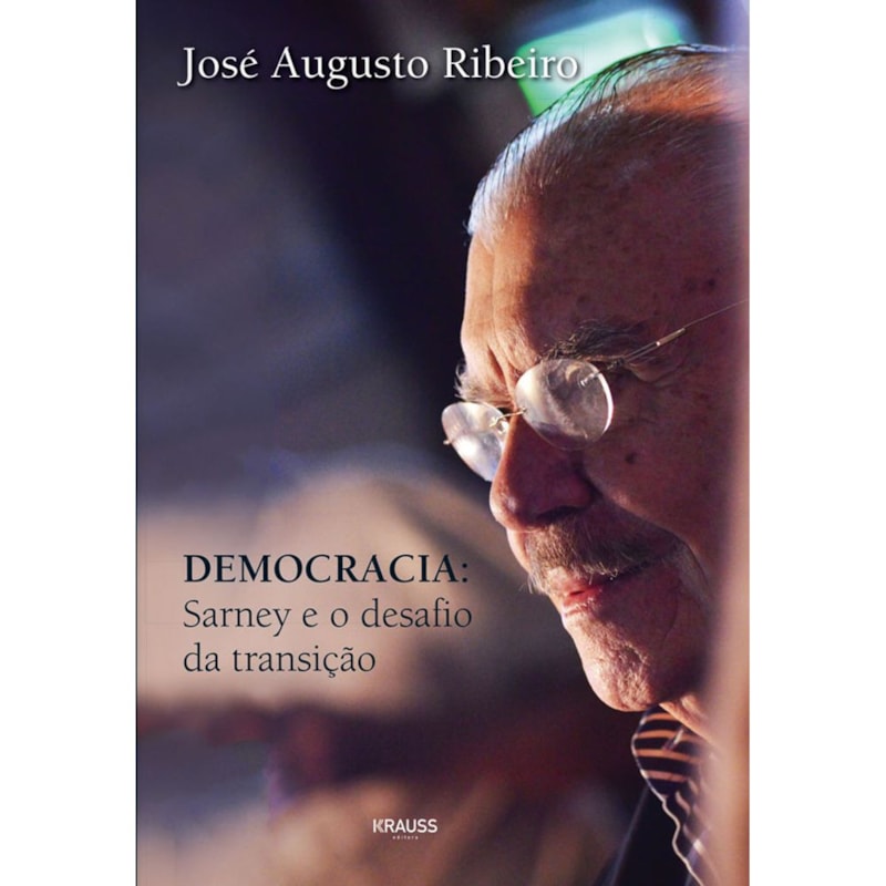 DEMOCRACIA: SARNEY E O DESAFIO DA TRANSIÇÃO