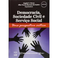DEMOCRACIA, SOCIEDADE CIVIL E SERVICO SOCIAL: UMA PERSPECTIVA CRITICA - 1