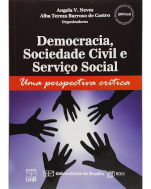 DEMOCRACIA, SOCIEDADE CIVIL E SERVICO SOCIAL: UMA PERSPECTIVA CRITICA - 1