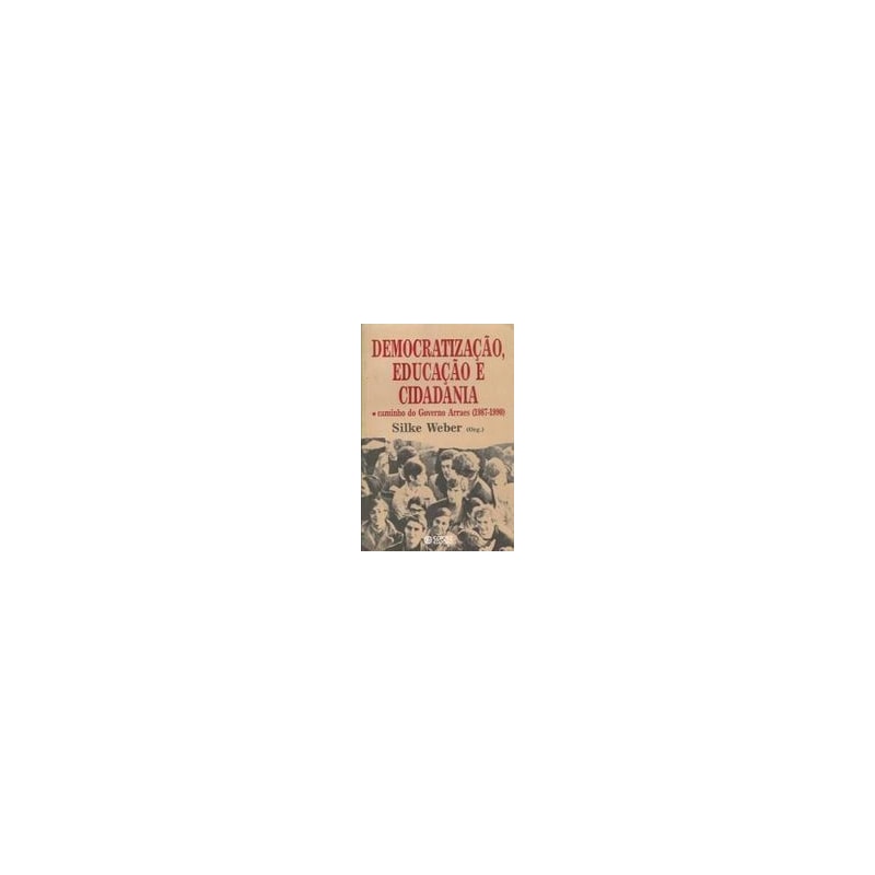 DEMOCRATIZACAO EDUCACAO E CIDADANIA - CAMINHO DO GOVERNO ARRAES (1987-1990) - 1