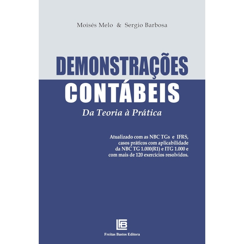 DEMONSTRAÇÕES CONTÁBEIS: DA TEORIA À PRÁTICA