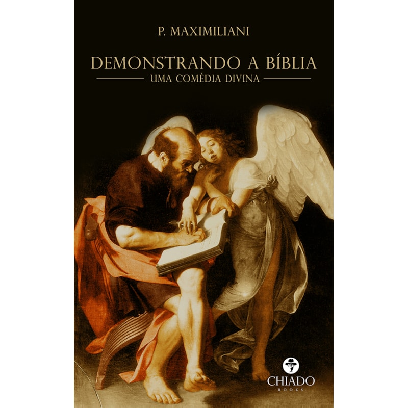 DEMONSTRANDO A BÍBLIA: UMA COMÉDIA DIVINA