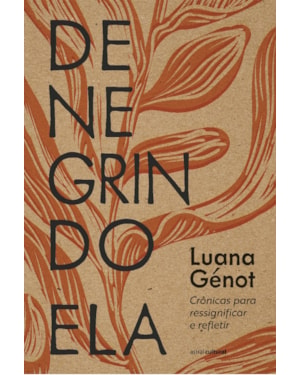 DENEGRINDO ELA