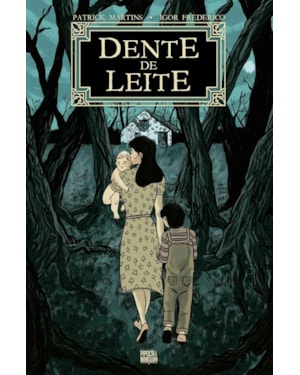 DENTE DE LEITE
