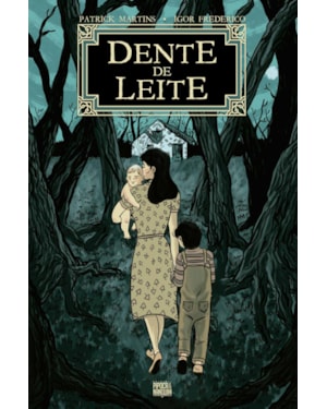 DENTE DE LEITE (EDIÇÃO COM BOOKPLATE)
