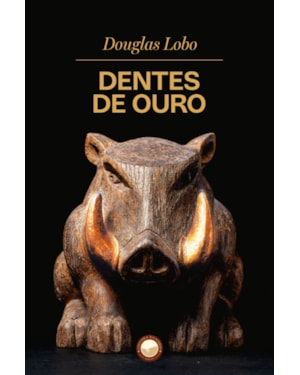 DENTES DE OURO