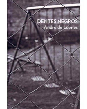 DENTES NEGROS