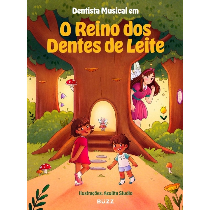 DENTISTA MUSICAL EM:: O REINO DOS DENTES DE LEITE