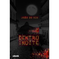 Dentro da noite