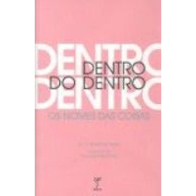 DENTRO DO DENTRO