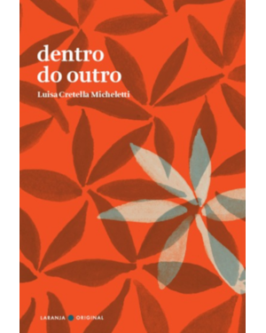 DENTRO DO OUTRO