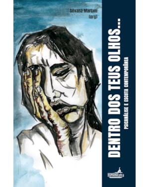 DENTRO DOS SEUS OLHOS- PSICANÁLISE E ESCUTA CONTEMPORÂNEA