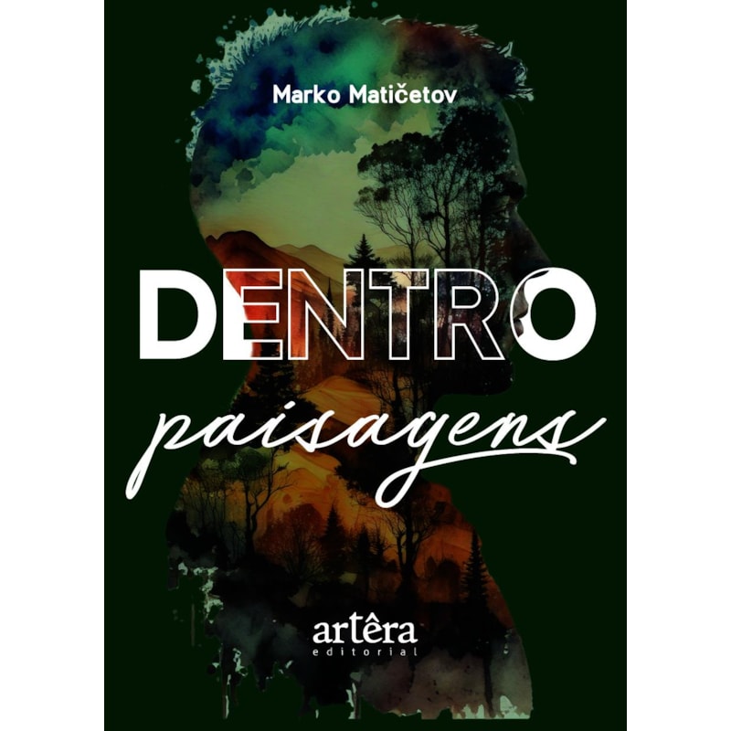 DENTRO: PAISAGENS