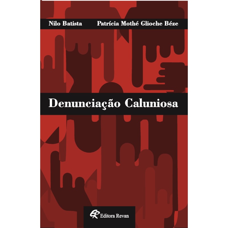 DENUNCIAÇÃO CALUNIOSA