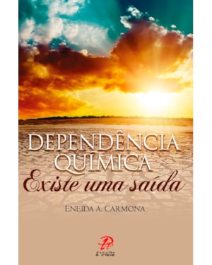 Dependência química - existe uma saída