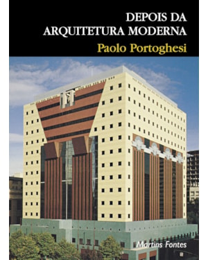 DEPOIS DA ARQUITETURA MODERNA