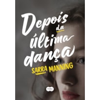 DEPOIS DA ÚLTIMA DANÇA