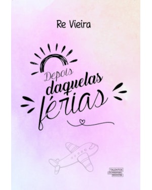 DEPOIS DAQUELAS FÉRIAS