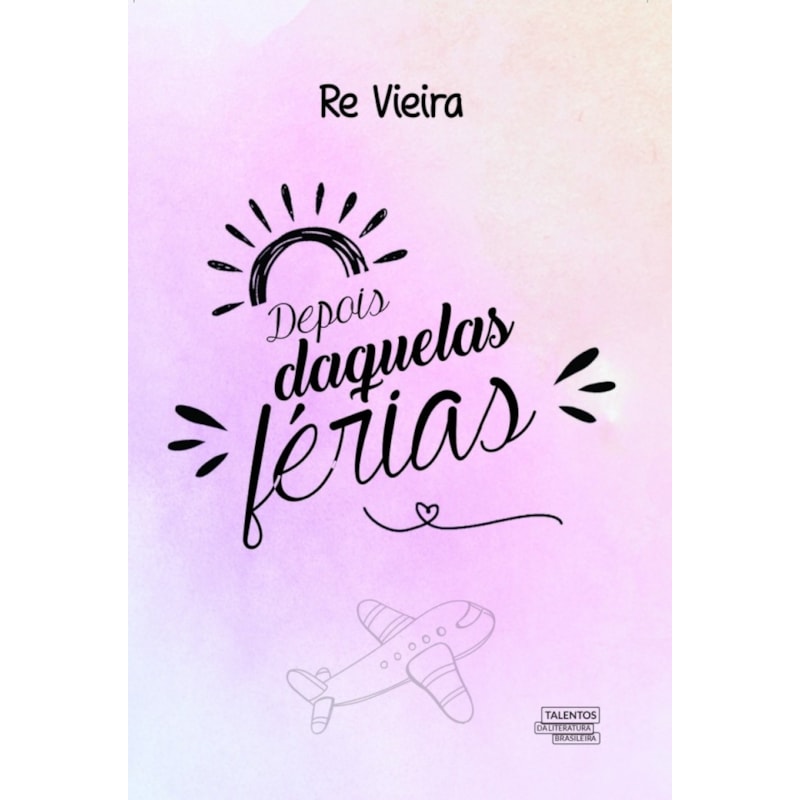 DEPOIS DAQUELAS FÉRIAS