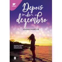 DEPOIS DE DEZEMBRO