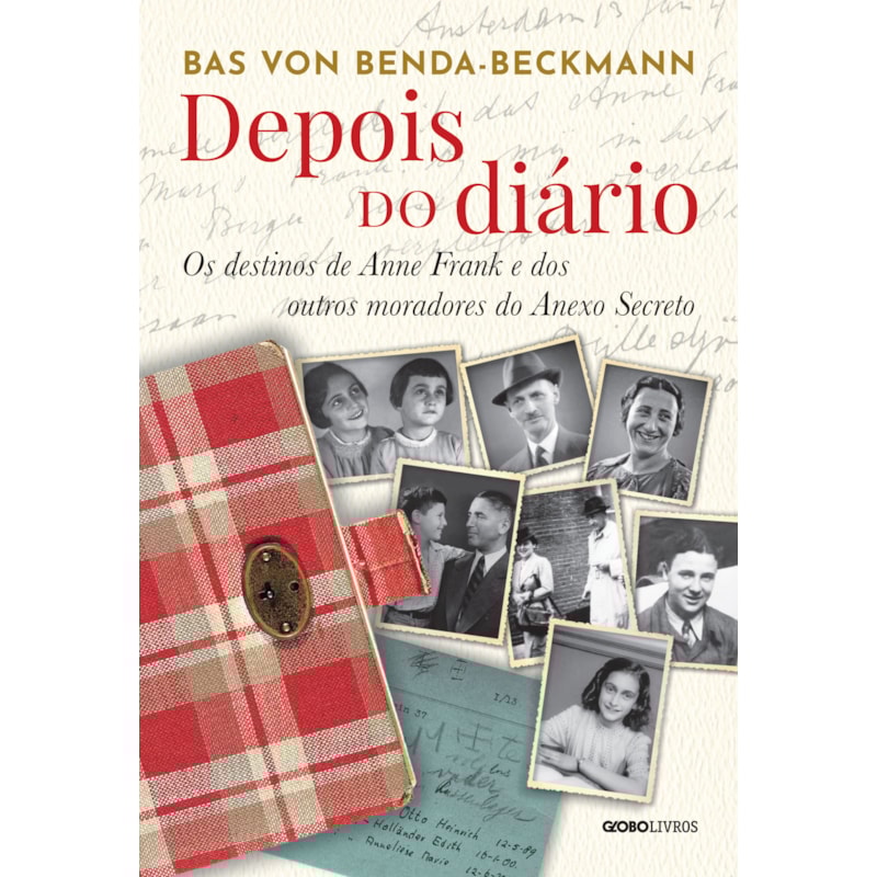 DEPOIS DO DIÁRIO: OS DESTINOS DE ANNE FRANK E DOS OUTROS MORADORES DO ANEXO SECRETO