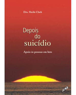 Depois do suicídio: apoio às pessoas em luto
