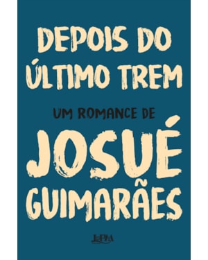 Depois do último trem