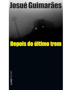 Depois do último trem