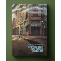 DEPOIS QUE OS SINOS DOBRAM