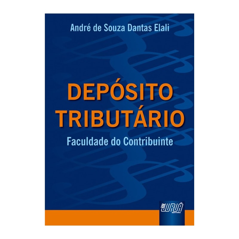 DEPÓSITO TRIBUTÁRIO - FACULDADE DO CONTRIBUINTE