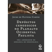 DEPÓSITOS CENOZOICOS NO PLANALTO OCIDENTAL PAULISTA: UMA ABORDAGEM DE GEOLOGIA DE ENGENHARIA