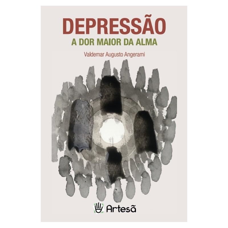 Depressão: a dor maior da alma