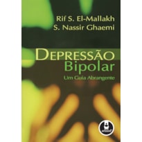 DEPRESSÃO BIPOLAR: UM GUIA ABRANGENTE