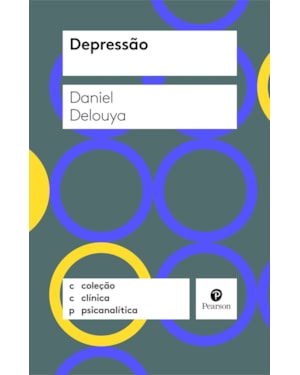DEPRESSÃO - COLEÇÃO CLÍNICA PSICANALÍTICA