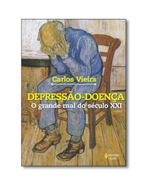DEPRESSÃO-DOENÇA - O GRANDE MAL DO SÉCULO XXI - TEORIAS, CONCEITOS, SINTOMAS, SINAIS, MÉTODOS DE TRATAMENTO