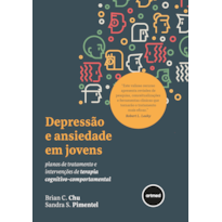 DEPRESSÃO E ANSIEDADE EM JOVENS: PLANOS DE TRATAMENTO E INTERVENÇÕES DE TERAPIA COGNITIVO-COMPORTAMENTAL